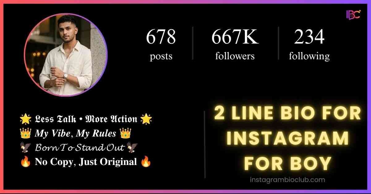 2 Line Bio For Instagram For Boy​
