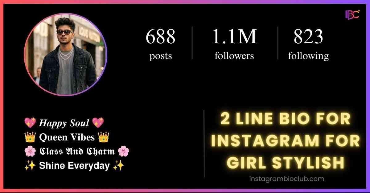 2 Line Bio For Instagram For Girl Stylish
