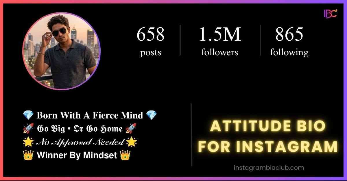 Attitude Bio For Instagram​