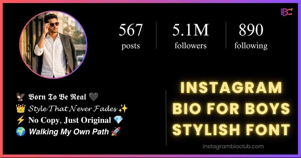 Instagram Bio For Boys Stylish Font​