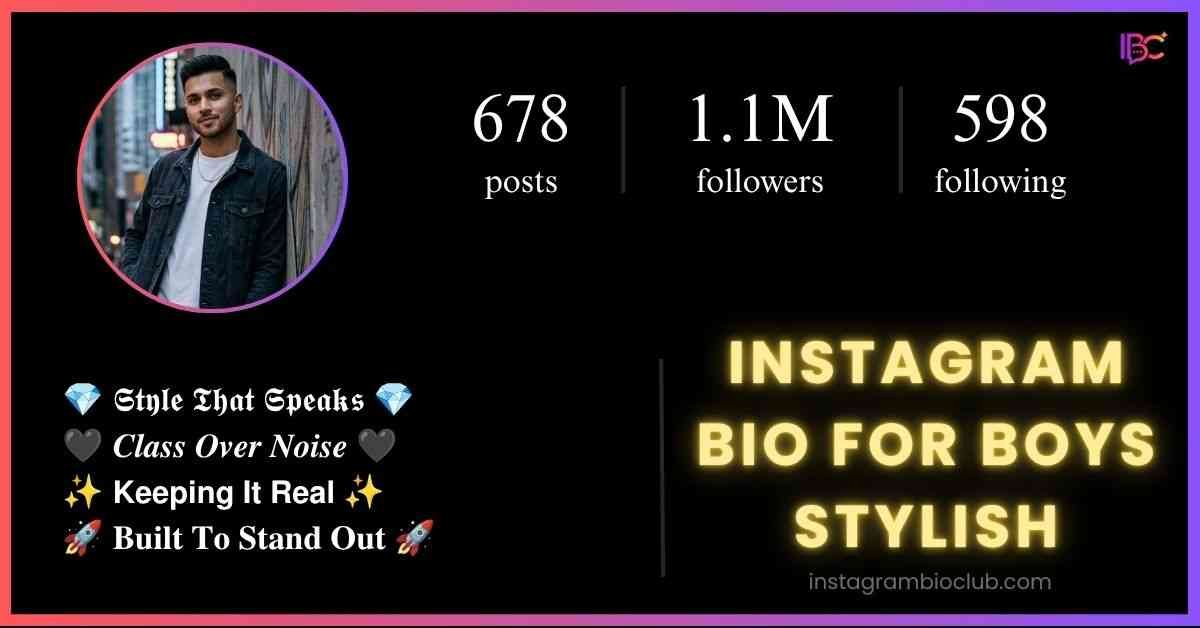Instagram Bio For Boys Stylish
