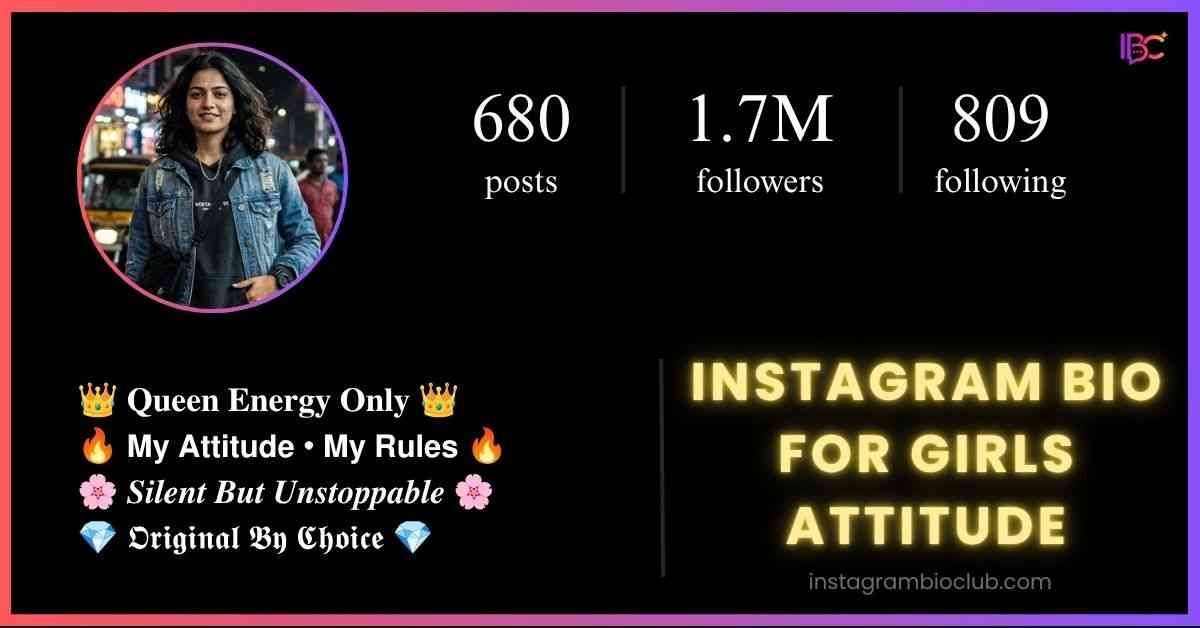 Instagram Bio For Girls Attitude​
