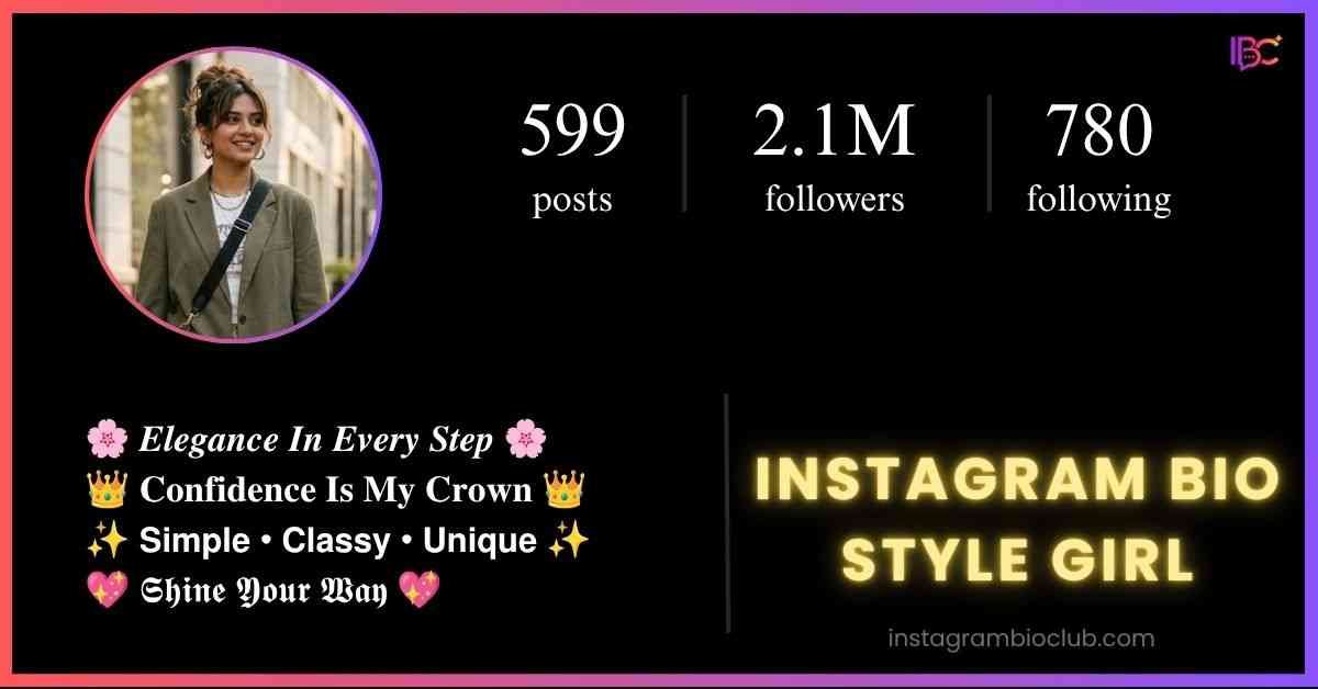 Instagram Bio Style Girl​
