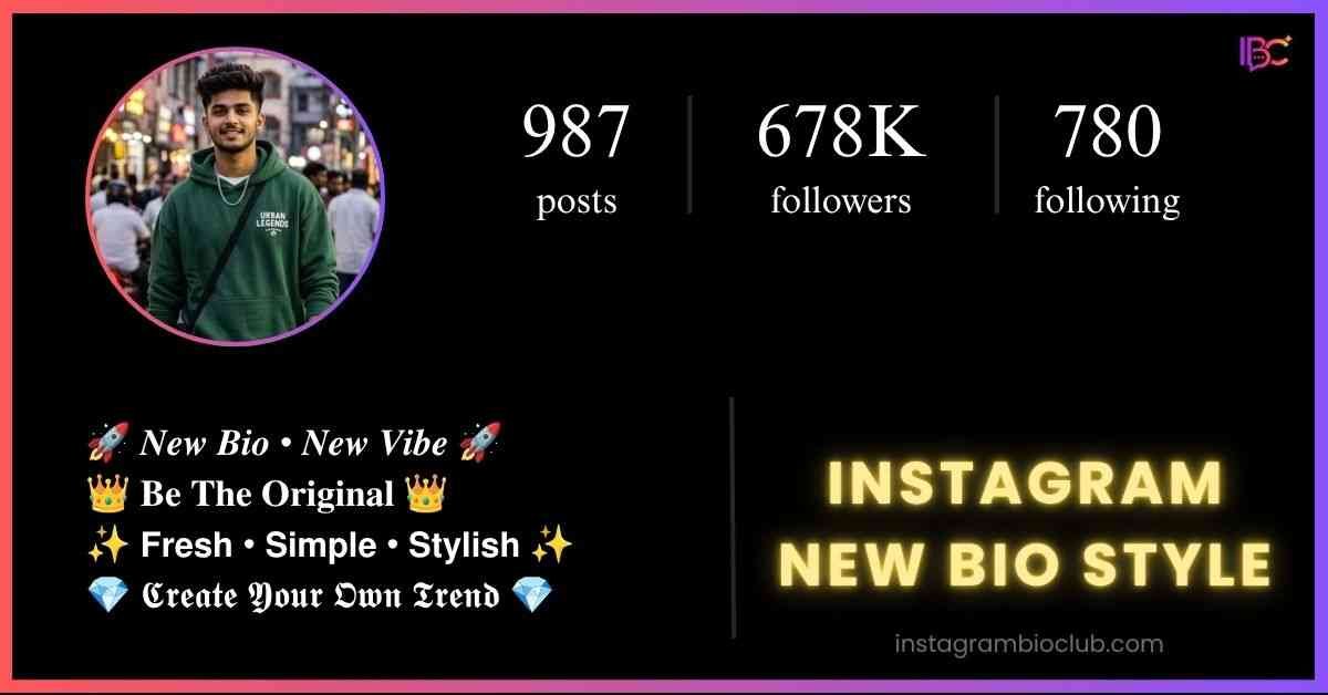 Instagram New Bio Style​