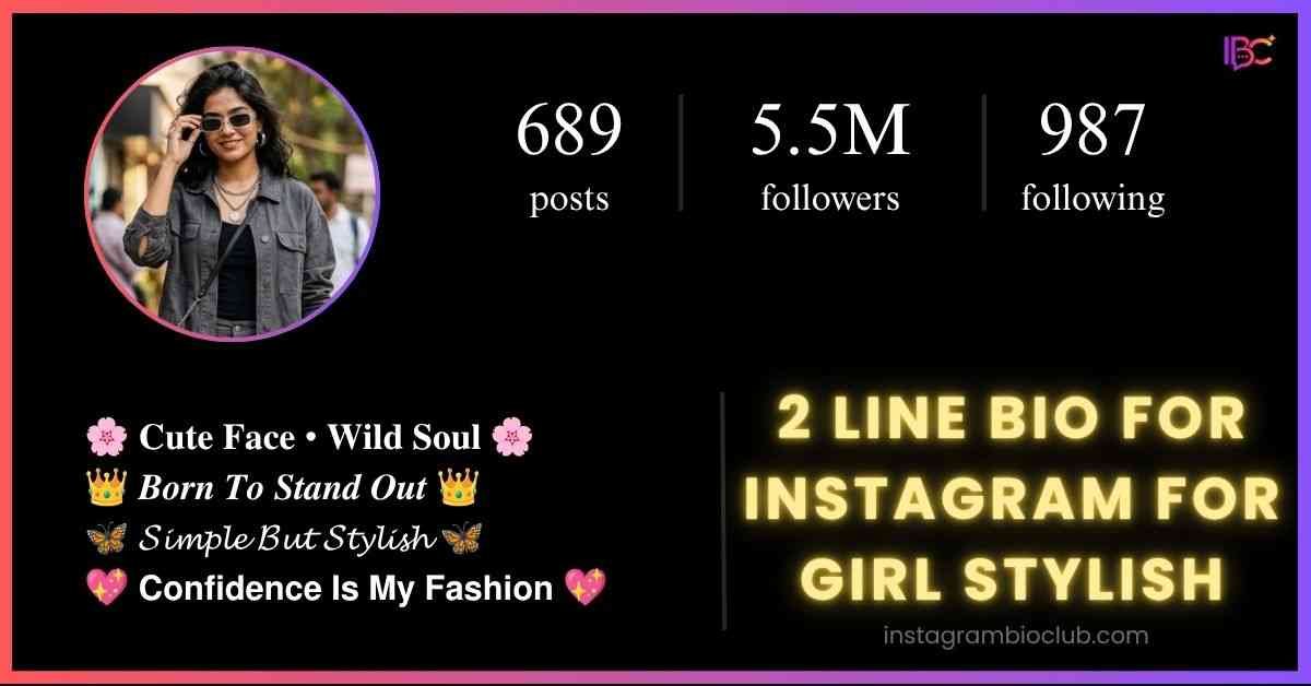2 Line Bio For Instagram For Girl Stylish