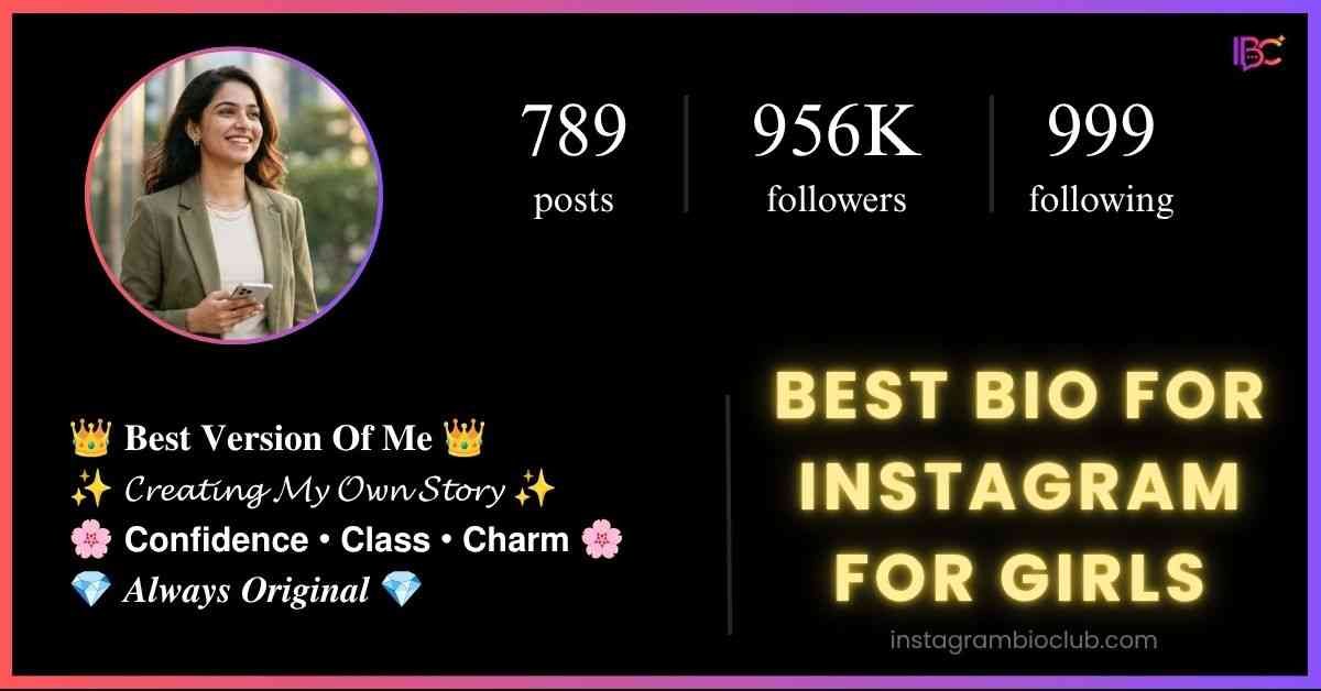 Best Bio For Instagram For Girls​