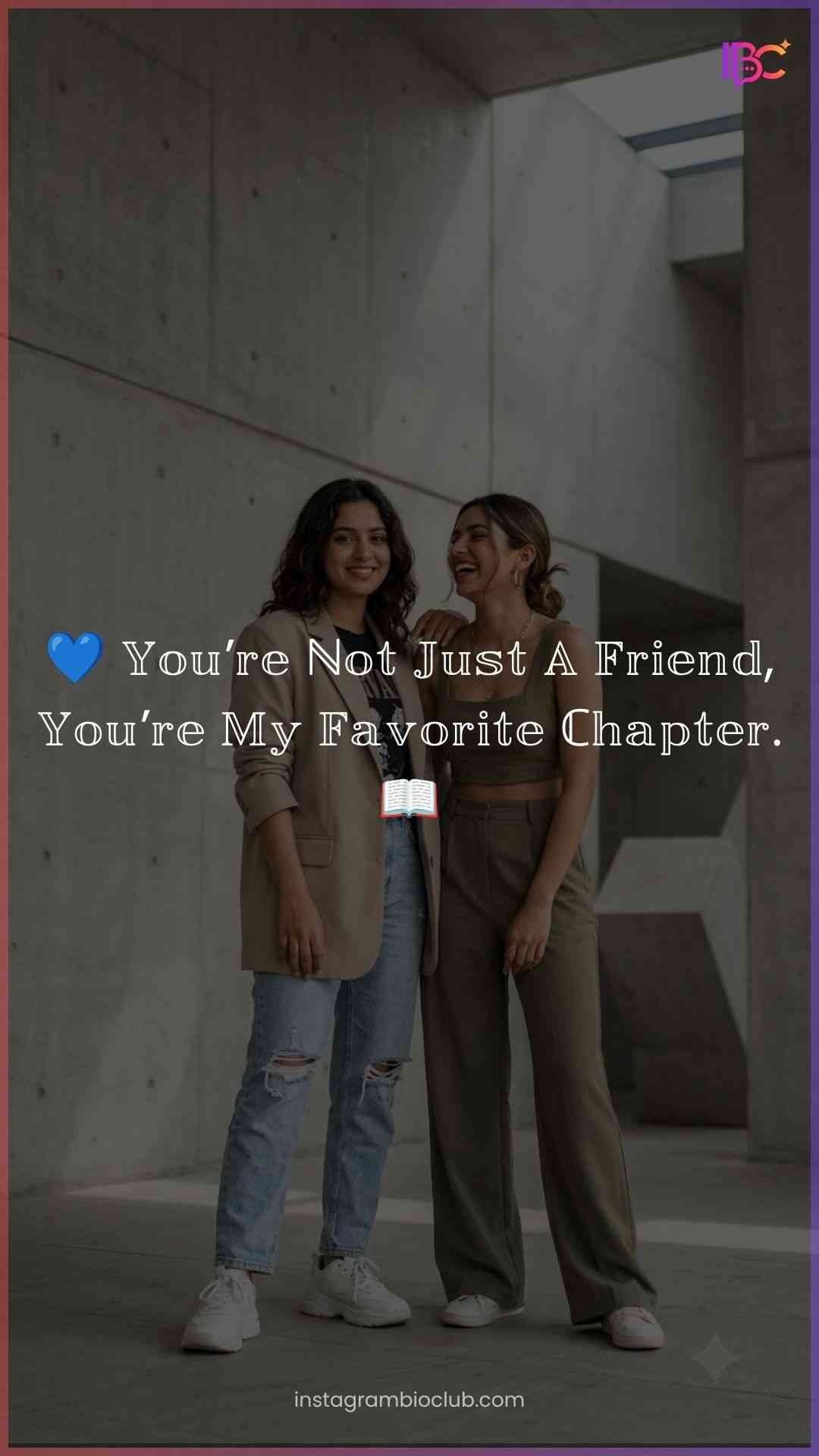 Best Caption For Best Friend​