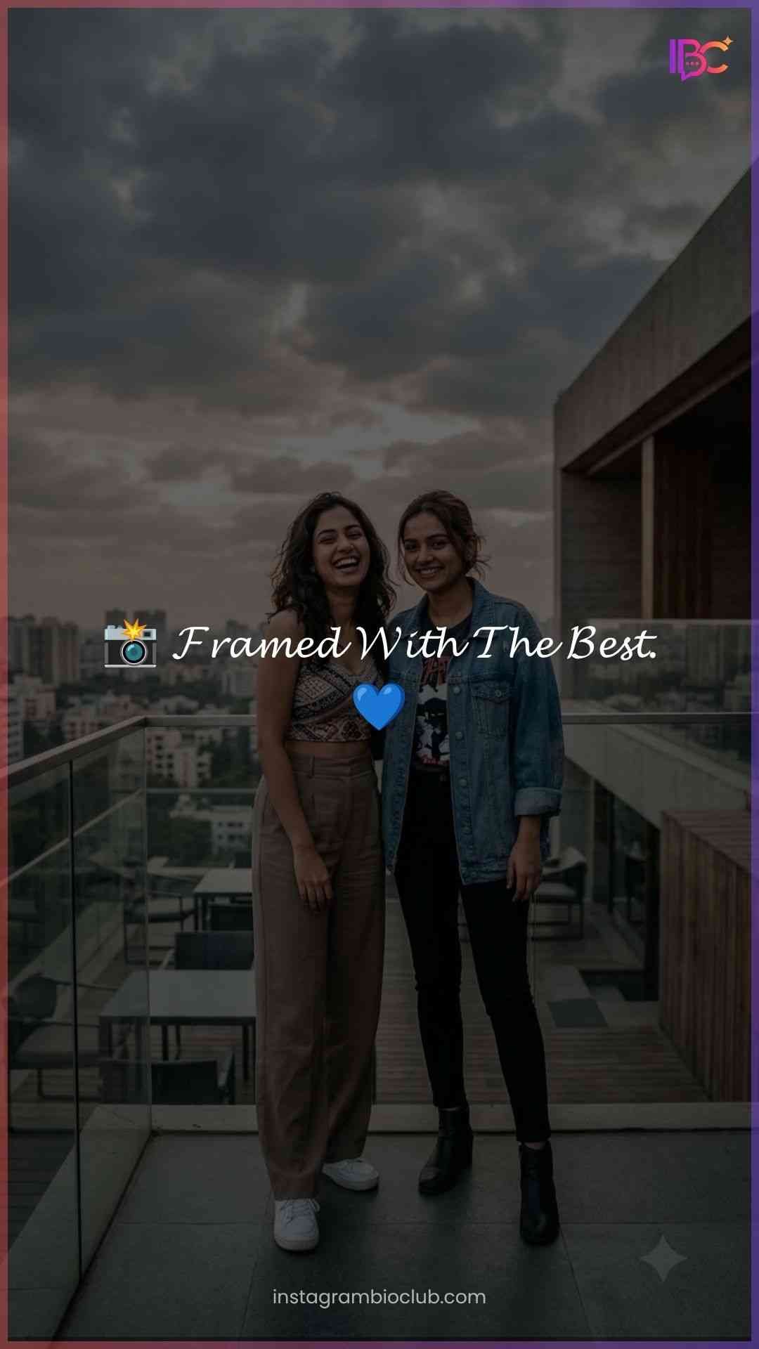 Best Friend Photo Caption