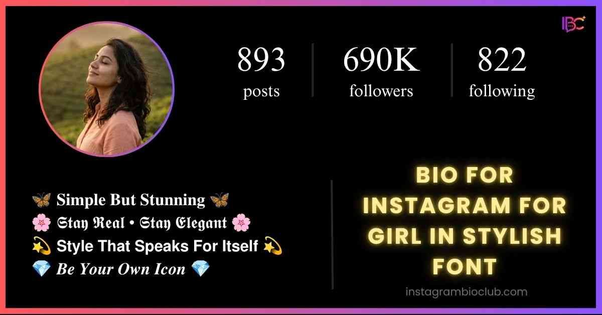 Bio For Instagram For Girl In Stylish Font​