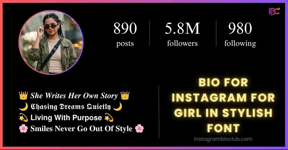Bio For Instagram For Girl In Stylish Font​