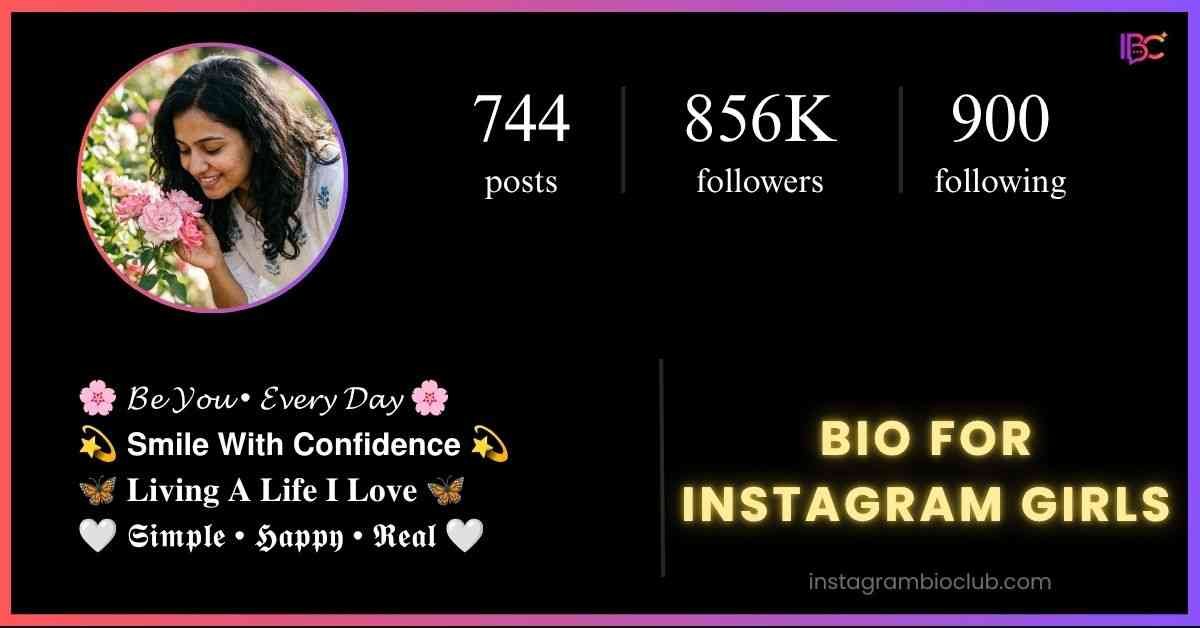 Bio For Instagram Girls​