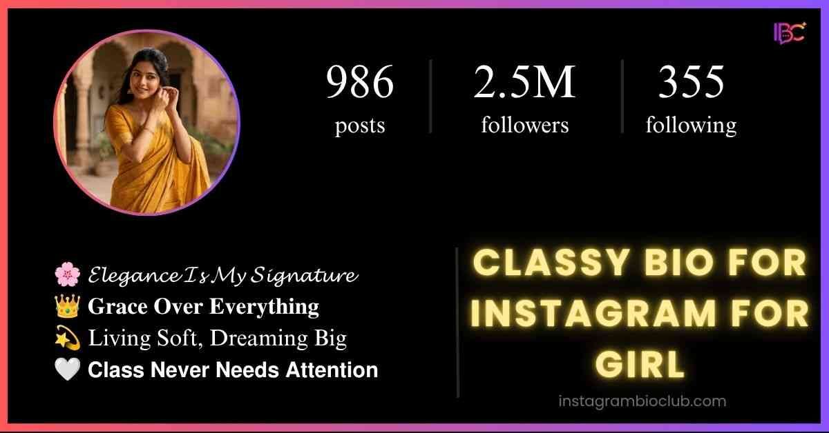 Classy Bio For Instagram For Girl​
