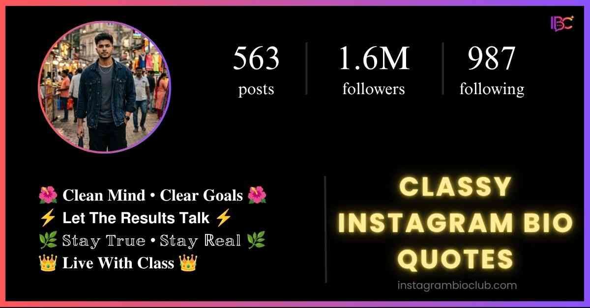 Classy Instagram Bio Quotes​