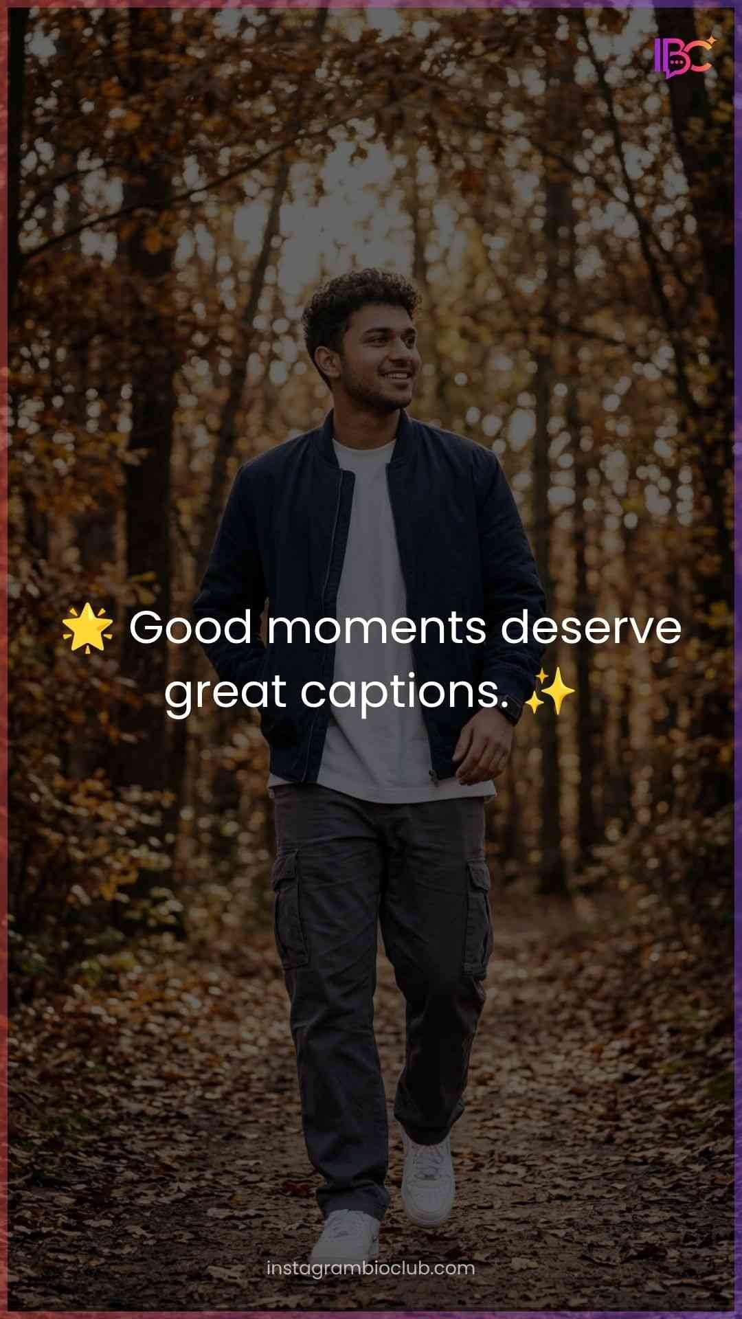 Good Captions For Instagram Posts​