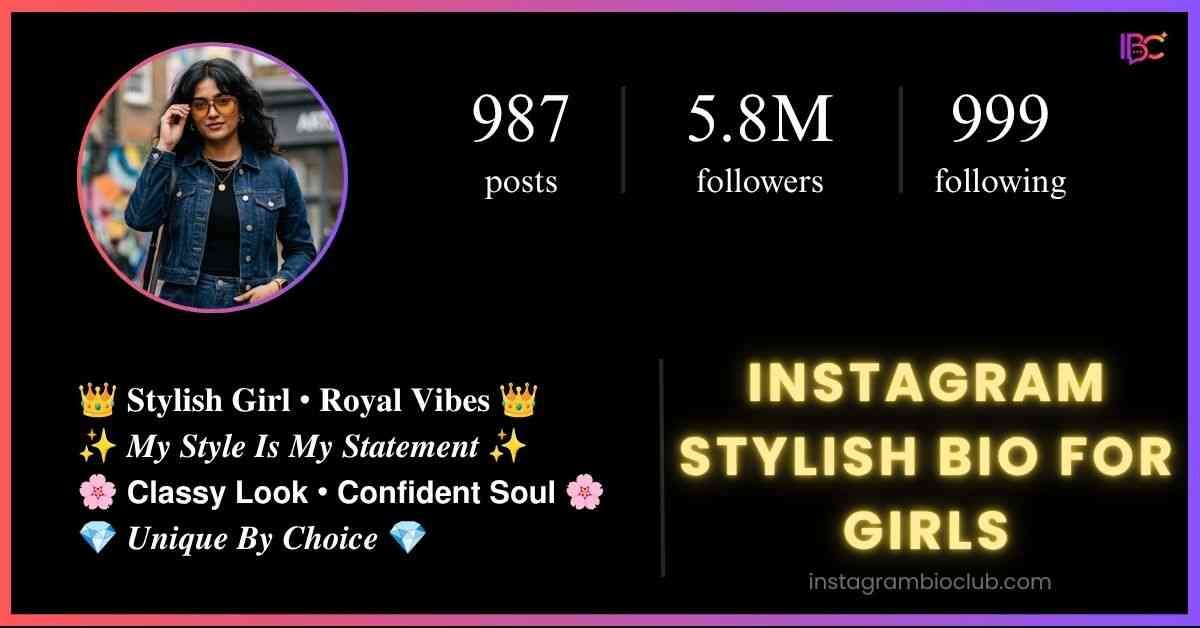 Instagram Stylish Bio For Girls​