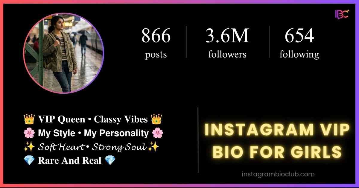 Instagram VIP Bio For Girls​