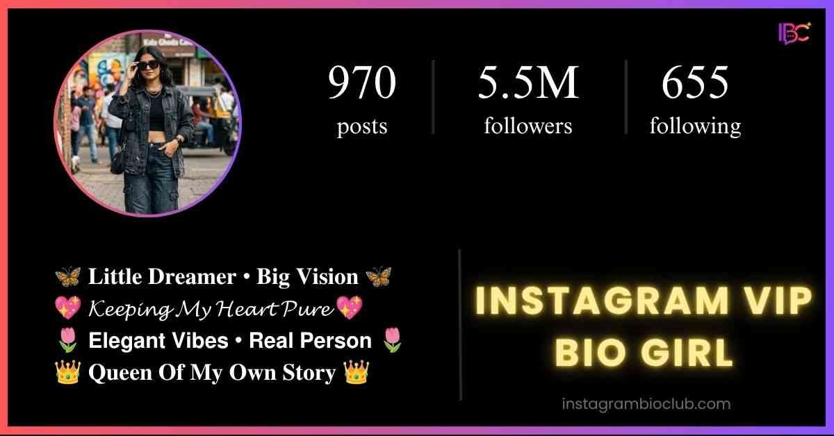 Instagram VIP Bio Girl​