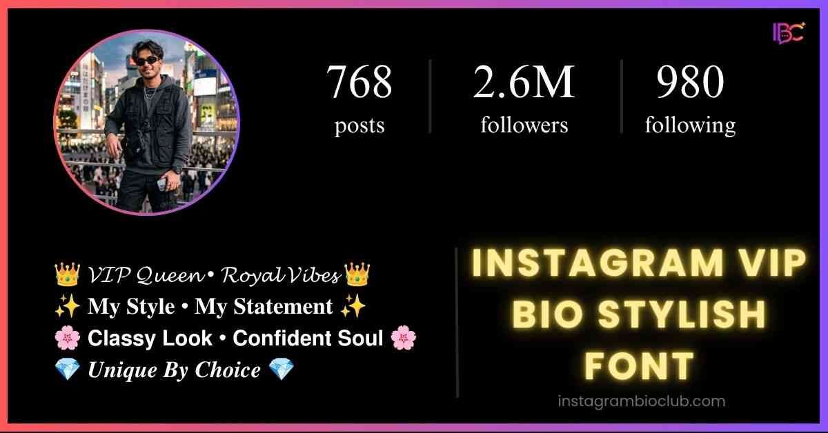 Instagram VIP Bio Stylish Font​