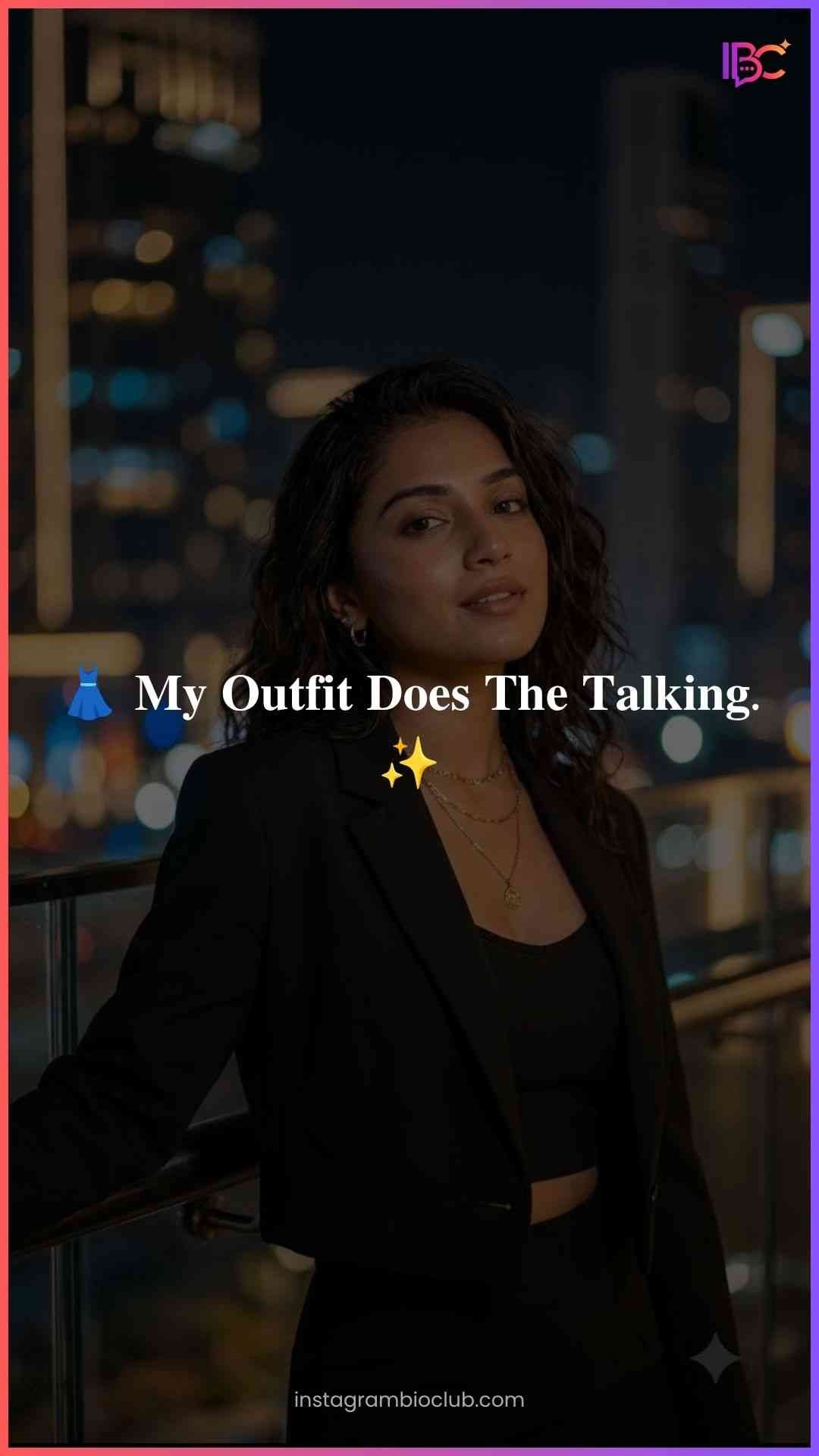 Outfit Captions For Instagram For Girl​