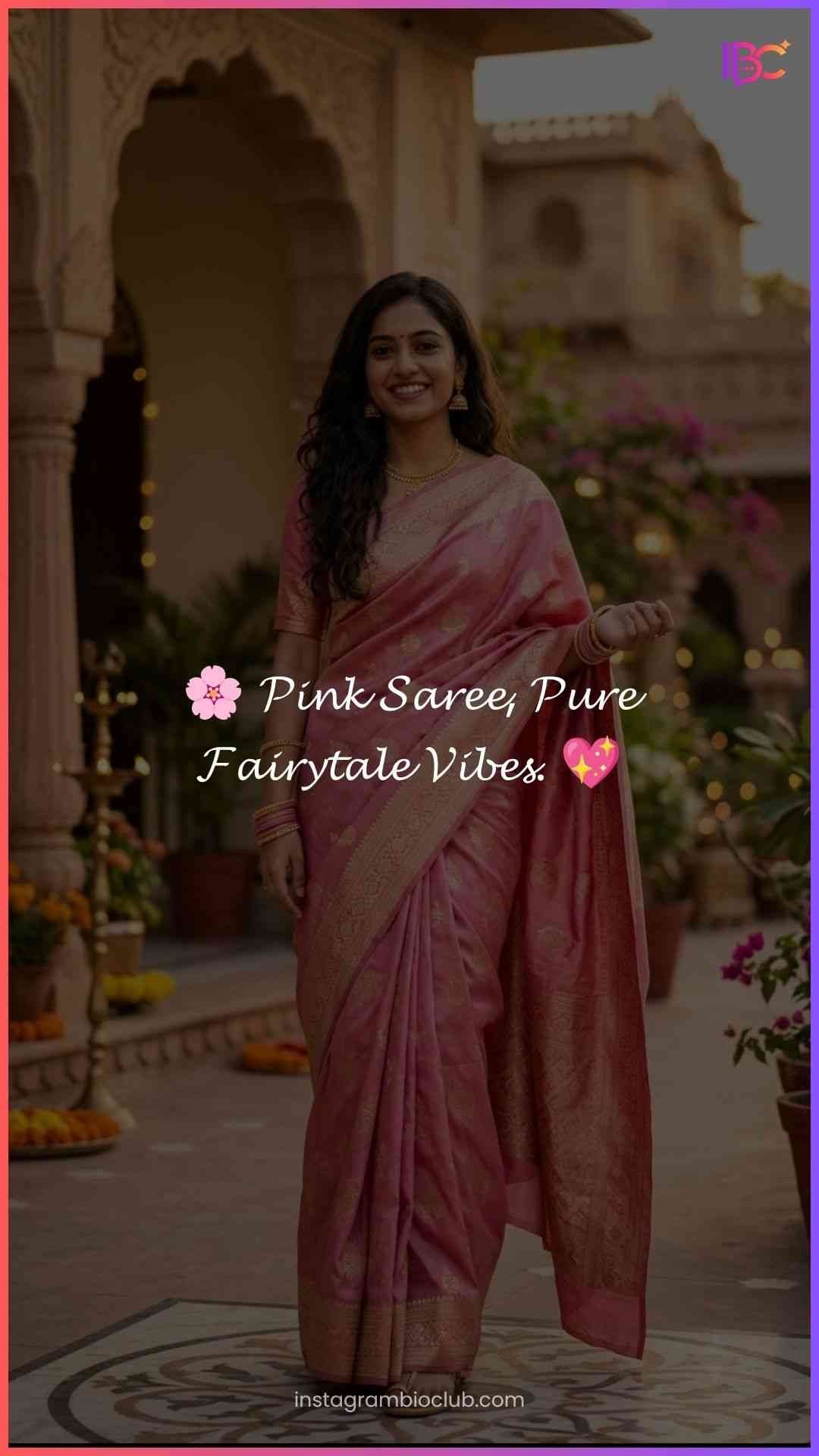 Pink Saree Captions For Instagram