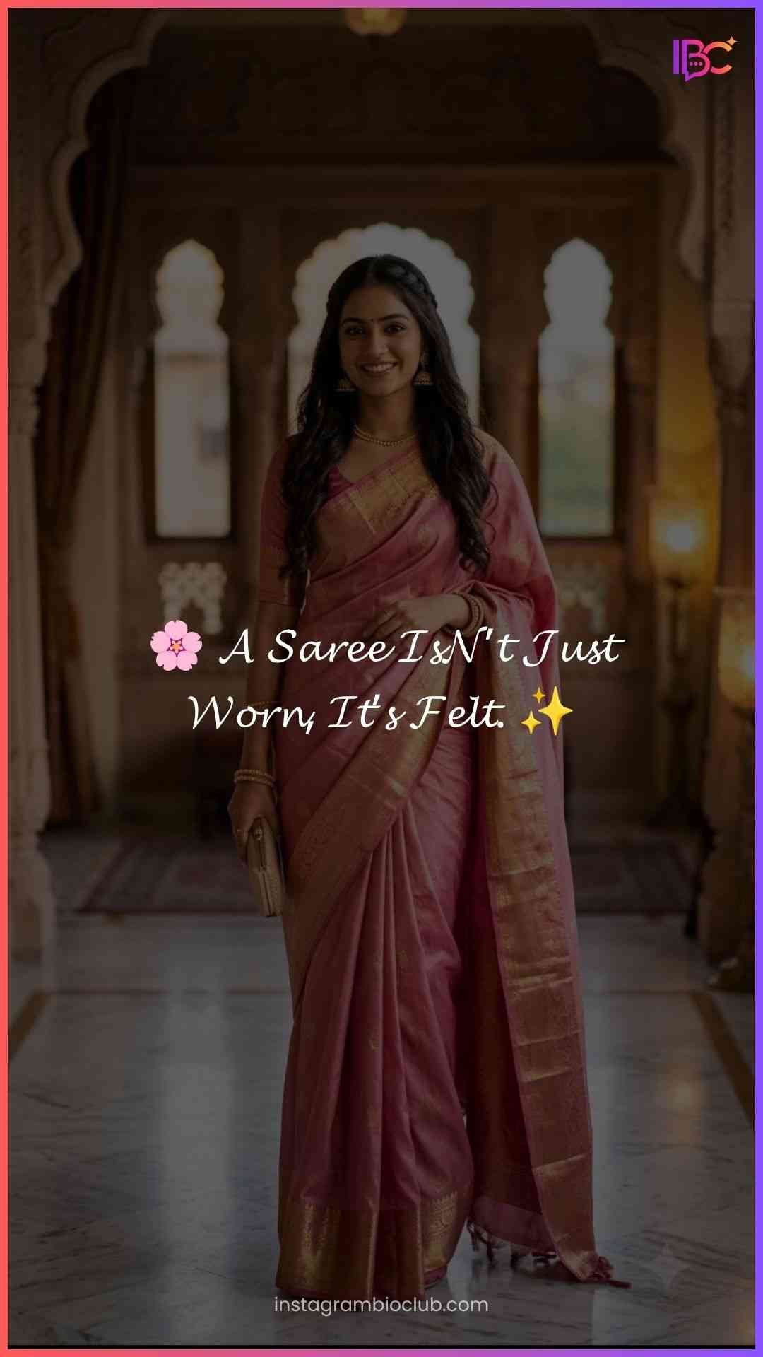 Saree Quotes For Instagram Captions​