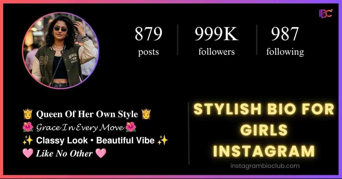 Stylish Bio For Girls Instagram​