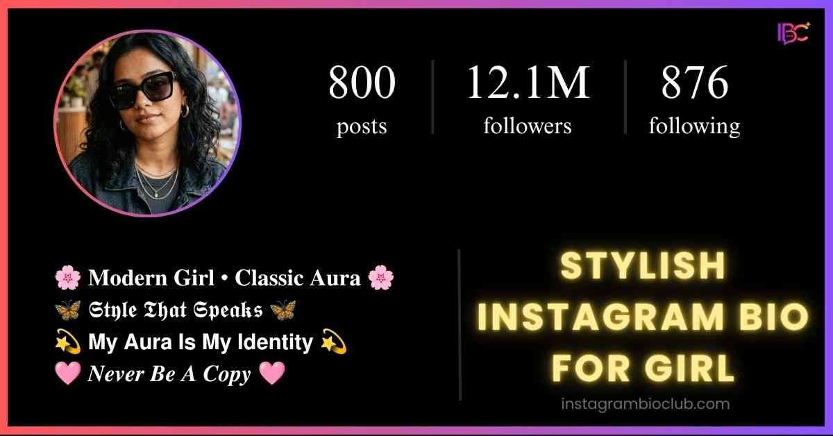 Stylish Instagram Bio For Girl