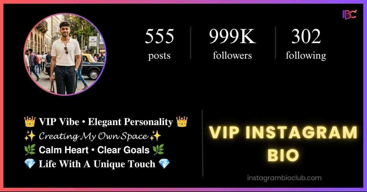 VIP Instagram Bio​