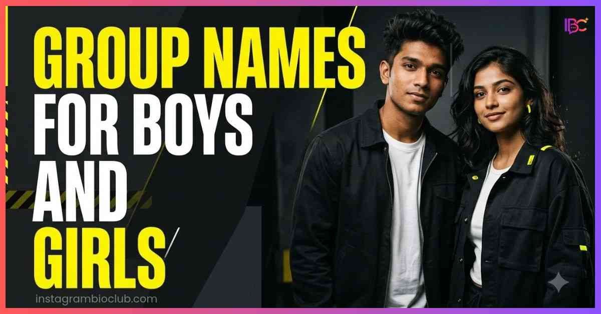 Group Names For Boys And Girls​