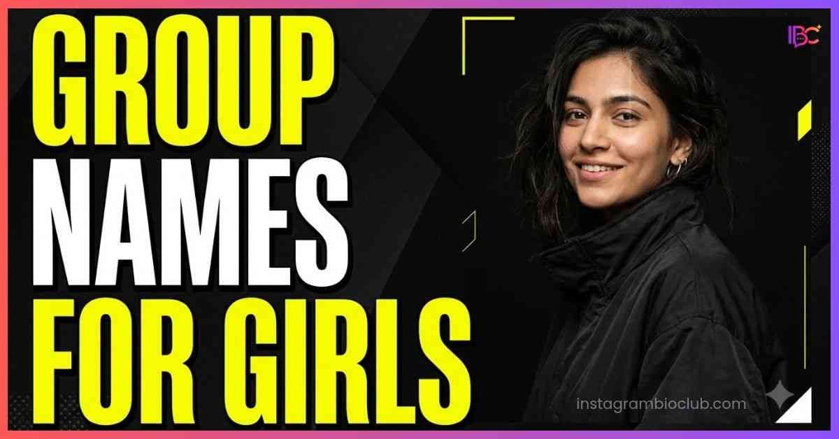 Group Names For Girls