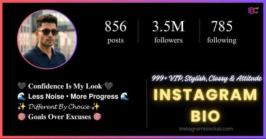 Instagram Bio | 999+ VIP, Stylish, Classy & Attitude Bio Instagram Bio | 999+ VIP, Stylish, Classy & Attitude Bio