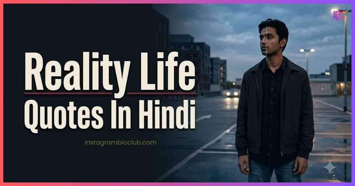 Reality Life Quotes In Hindi 501+ Deep Life Thoughts & Quotes